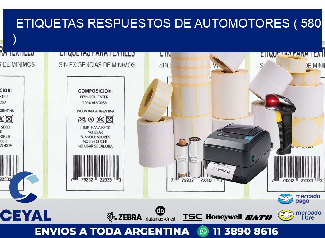 ETIQUETAS RESPUESTOS DE AUTOMOTORES ( 580 )