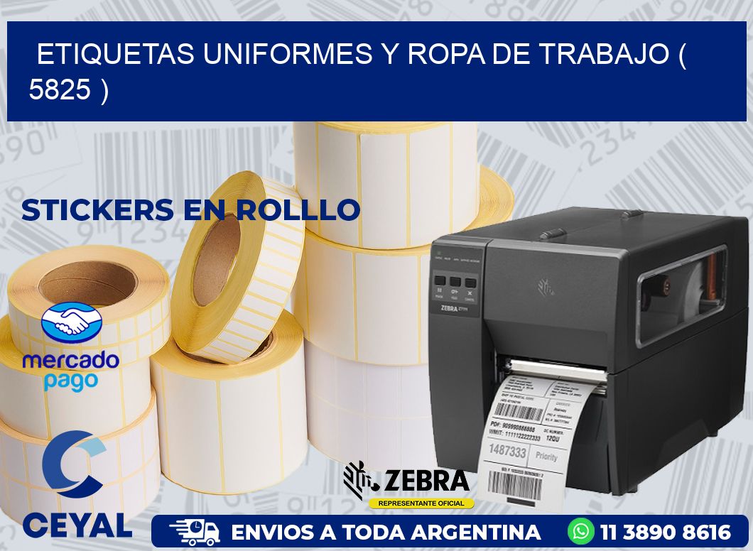 ETIQUETAS UNIFORMES Y ROPA DE TRABAJO ( 5825 )