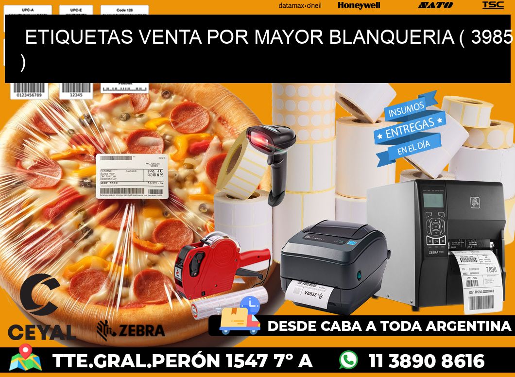 ETIQUETAS VENTA POR MAYOR BLANQUERIA ( 3985 )