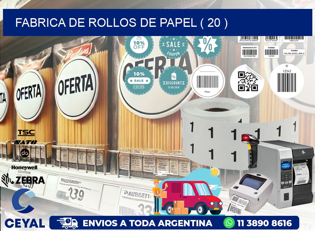 FABRICA DE ROLLOS DE PAPEL ( 20 )