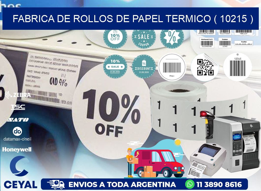 FABRICA DE ROLLOS DE PAPEL TERMICO ( 10215 )