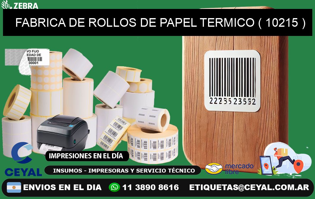 FABRICA DE ROLLOS DE PAPEL TERMICO ( 10215 )