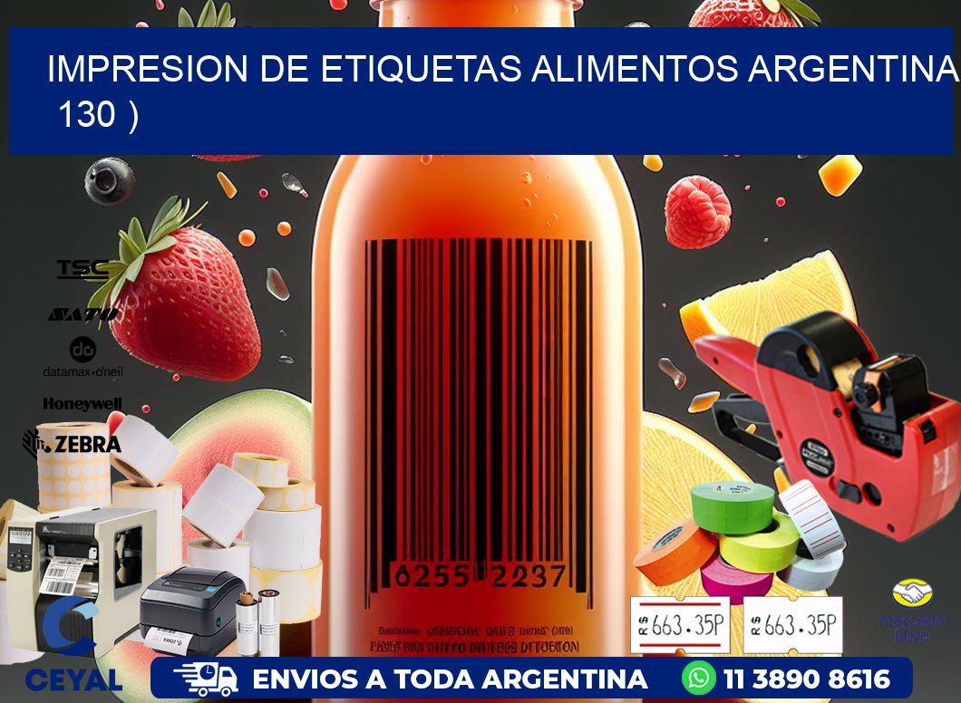 IMPRESION DE ETIQUETAS ALIMENTOS ARGENTINA   130 )