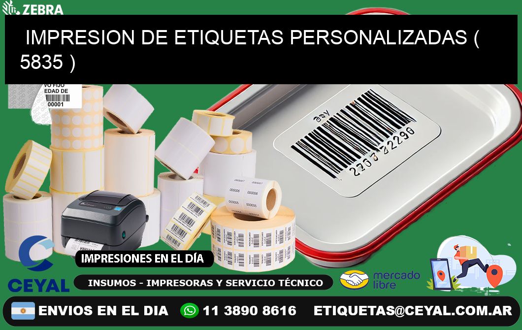 IMPRESION DE ETIQUETAS PERSONALIZADAS ( 5835 )