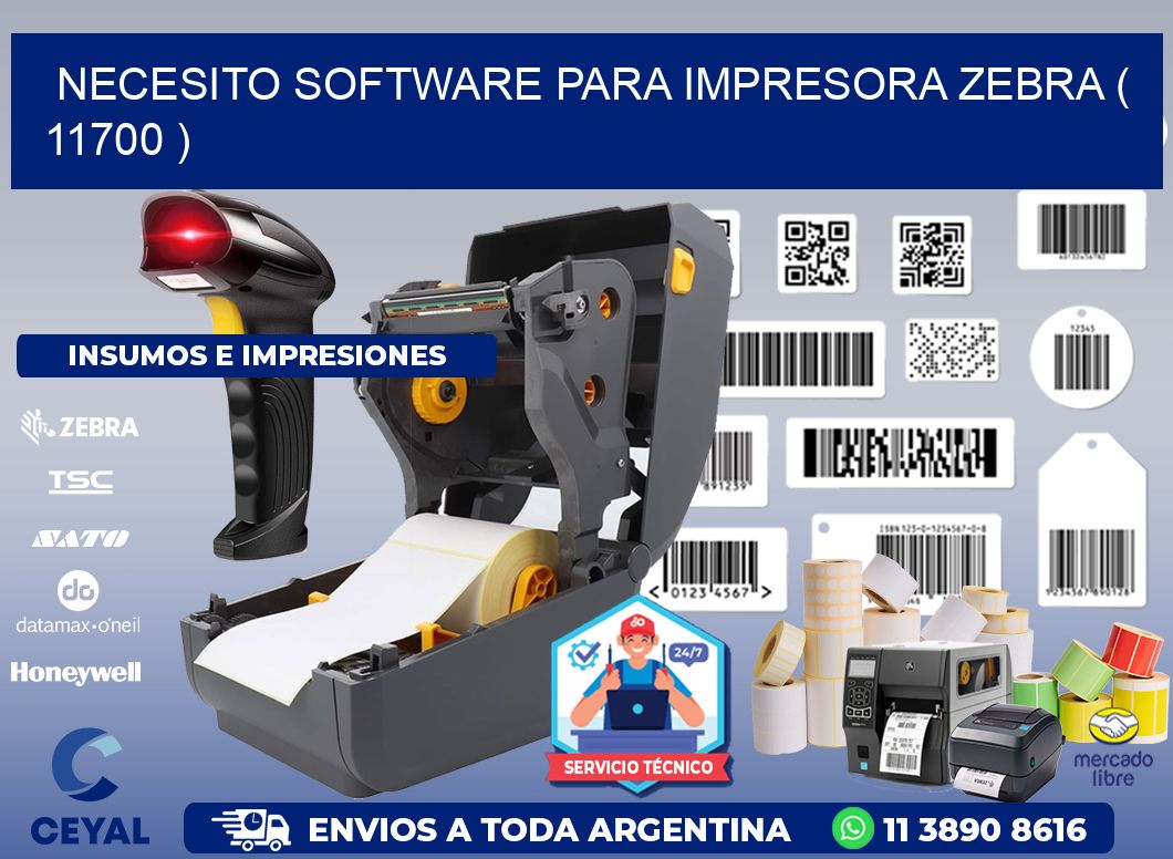 NECESITO SOFTWARE PARA IMPRESORA ZEBRA ( 11700 )