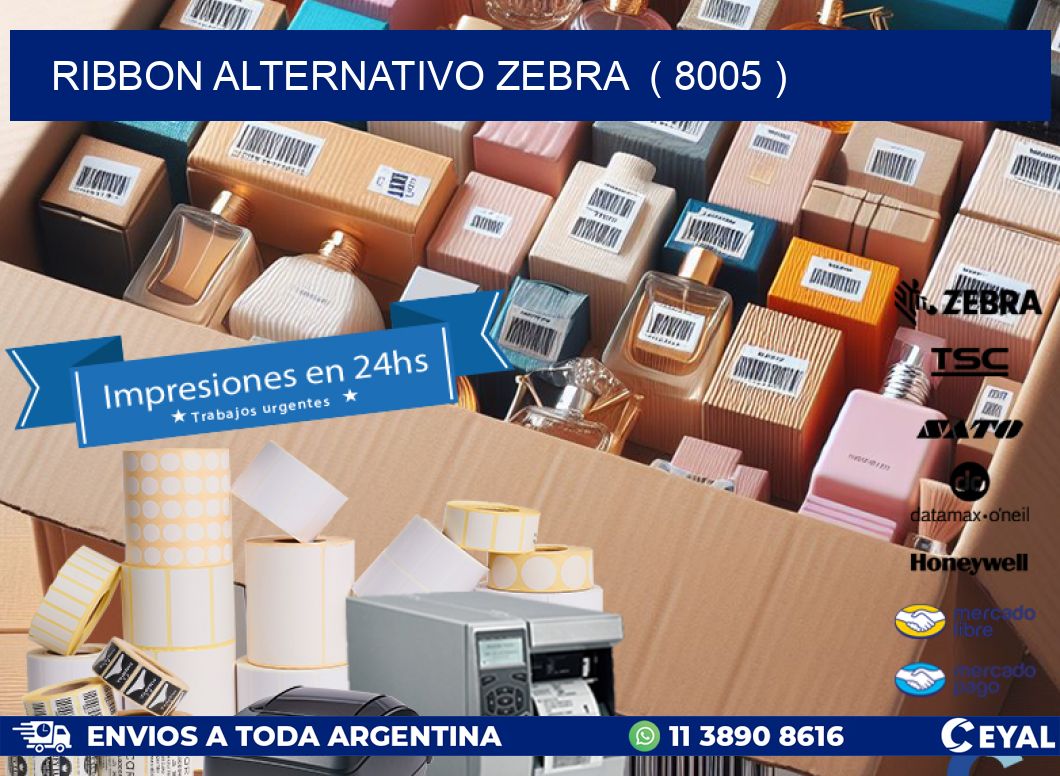 RIBBON ALTERNATIVO ZEBRA  ( 8005 )