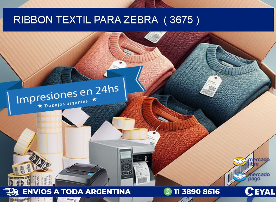 RIBBON TEXTIL PARA ZEBRA  ( 3675 )