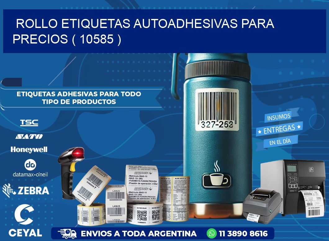 ROLLO ETIQUETAS AUTOADHESIVAS PARA PRECIOS ( 10585 )