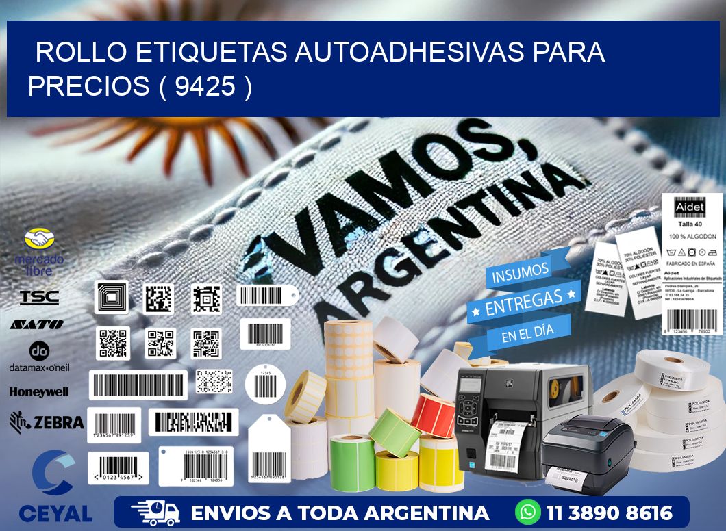 ROLLO ETIQUETAS AUTOADHESIVAS PARA PRECIOS ( 9425 )