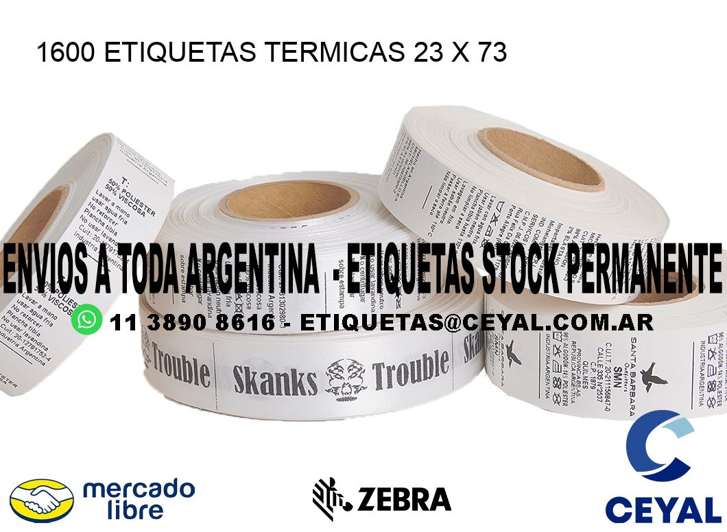 1600 ETIQUETAS TERMICAS 23 x 73