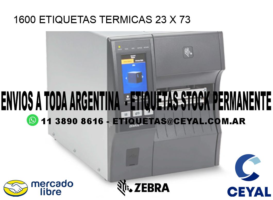 1600 ETIQUETAS TERMICAS 23 x 73