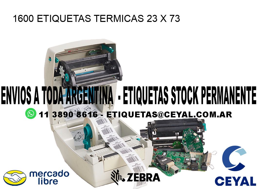 1600 ETIQUETAS TERMICAS 23 x 73