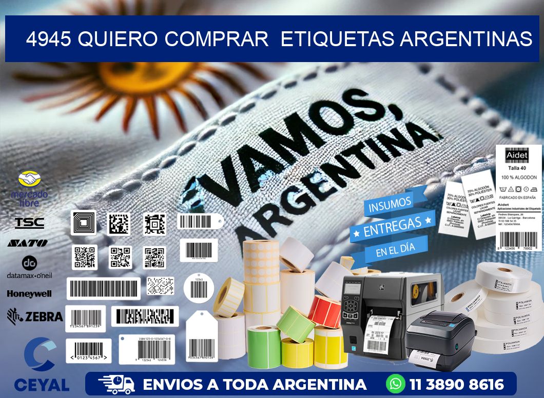 4945 QUIERO COMPRAR  ETIQUETAS ARGENTINAS