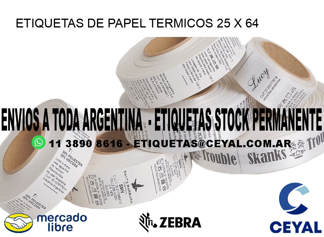 ETIQUETAS DE PAPEL TERMICOS 25 x 64