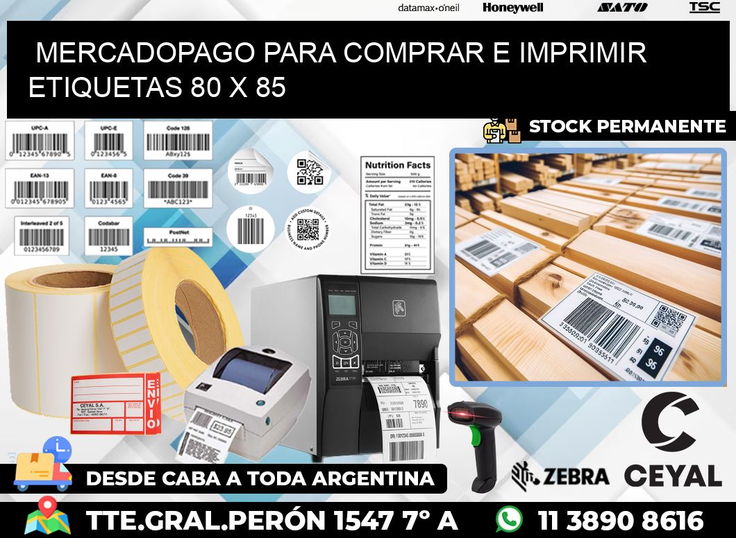 MERCADOPAGO PARA COMPRAR E IMPRIMIR ETIQUETAS 80 x 85