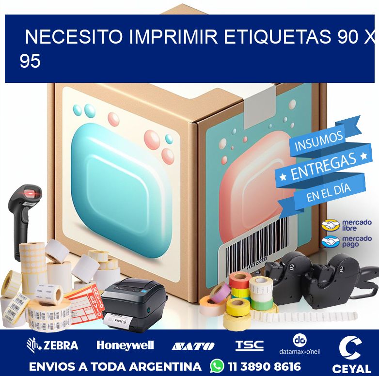 NECESITO IMPRIMIR ETIQUETAS 90 x 95