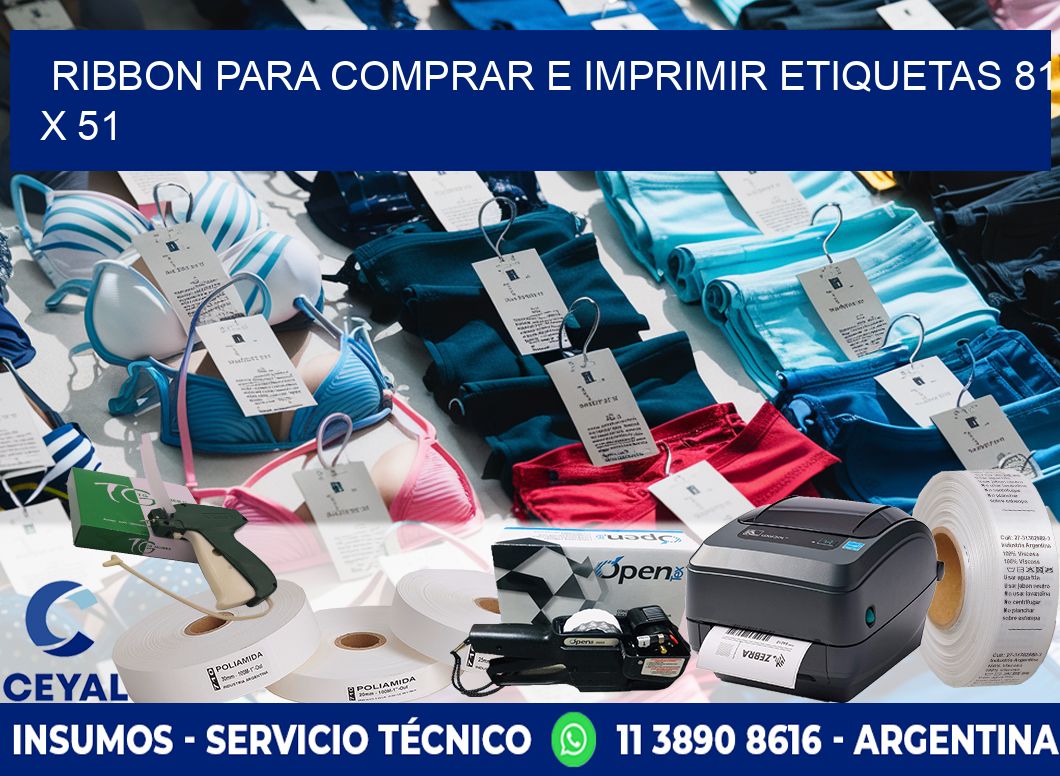 RIBBON PARA COMPRAR E IMPRIMIR ETIQUETAS 81 x 51