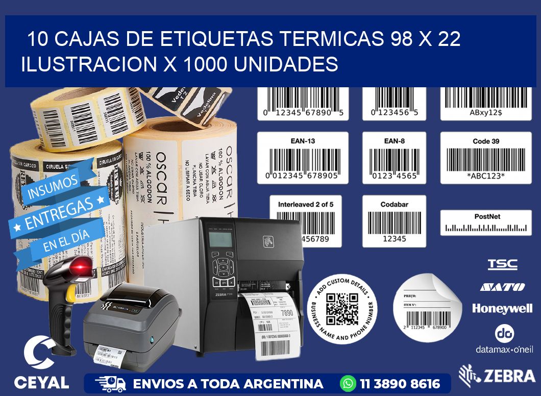 10 CAJAS DE ETIQUETAS TERMICAS 98 x 22 ILUSTRACION X 1000 UNIDADES