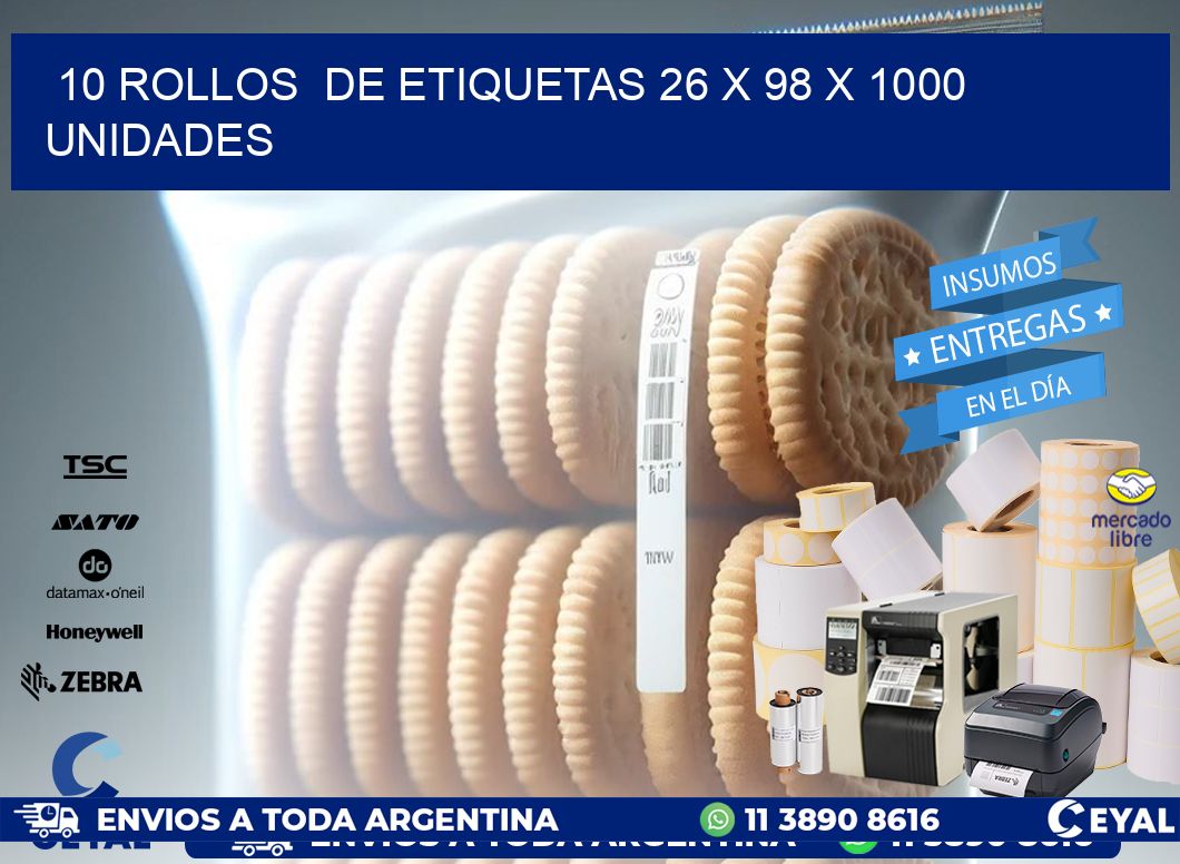 10 ROLLOS  DE ETIQUETAS 26 x 98 X 1000 UNIDADES