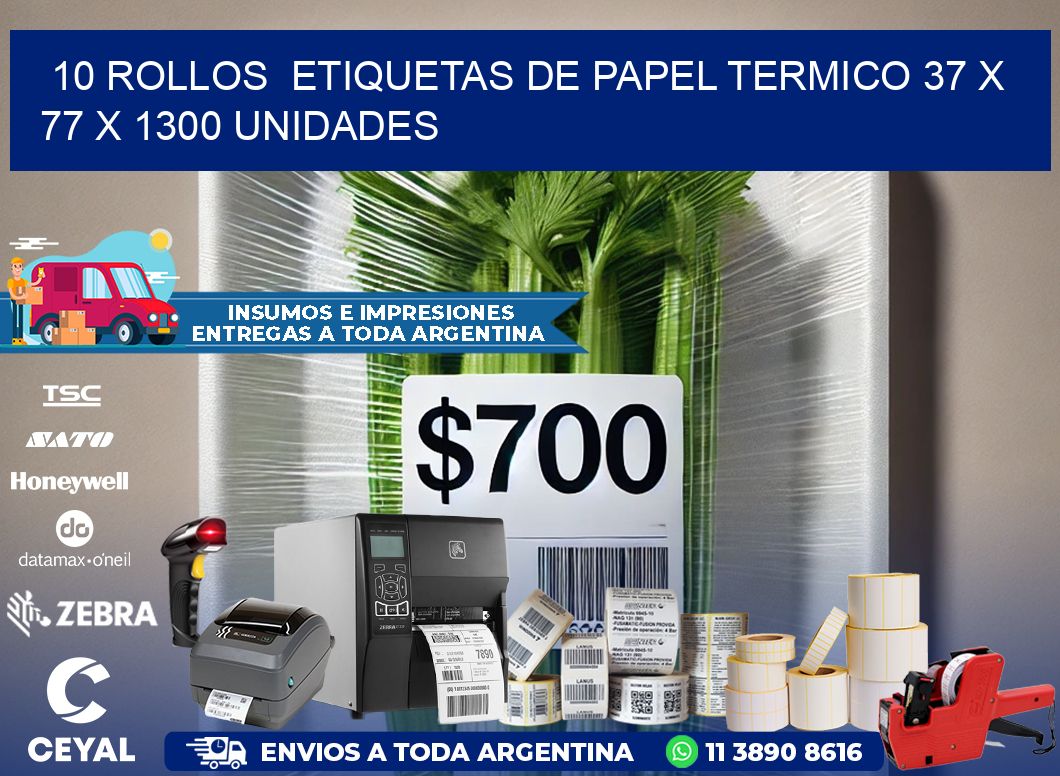 10 ROLLOS  ETIQUETAS DE PAPEL TERMICO 37 x 77 X 1300 UNIDADES