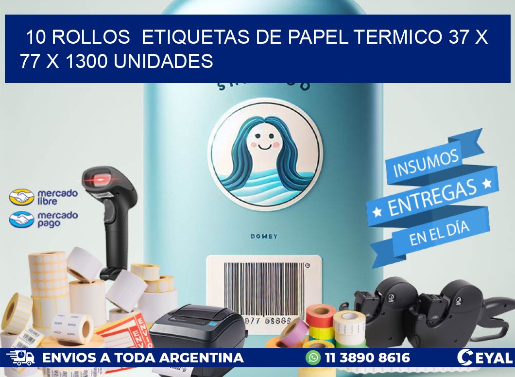 10 ROLLOS  ETIQUETAS DE PAPEL TERMICO 37 x 77 X 1300 UNIDADES