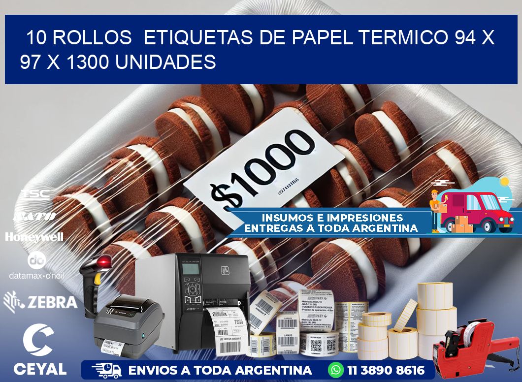 10 ROLLOS  ETIQUETAS DE PAPEL TERMICO 94 x 97 X 1300 UNIDADES