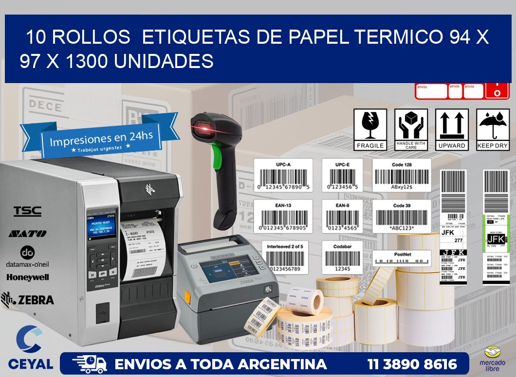 10 ROLLOS  ETIQUETAS DE PAPEL TERMICO 94 x 97 X 1300 UNIDADES