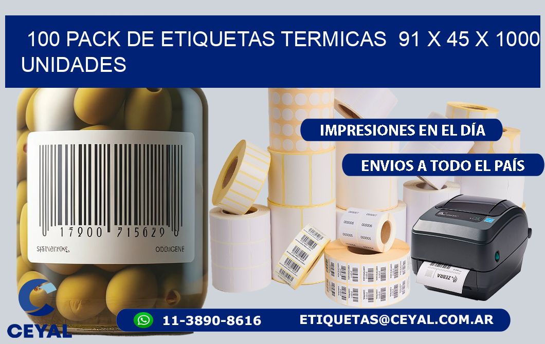 100 PACK DE ETIQUETAS TERMICAS  91 x 45 X 1000 UNIDADES