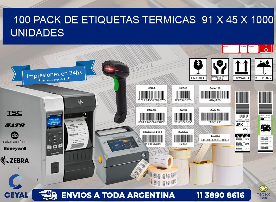 100 PACK DE ETIQUETAS TERMICAS  91 x 45 X 1000 UNIDADES