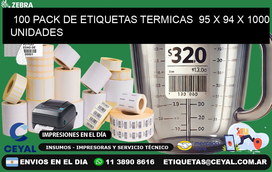 100 PACK DE ETIQUETAS TERMICAS  95 x 94 X 1000 UNIDADES