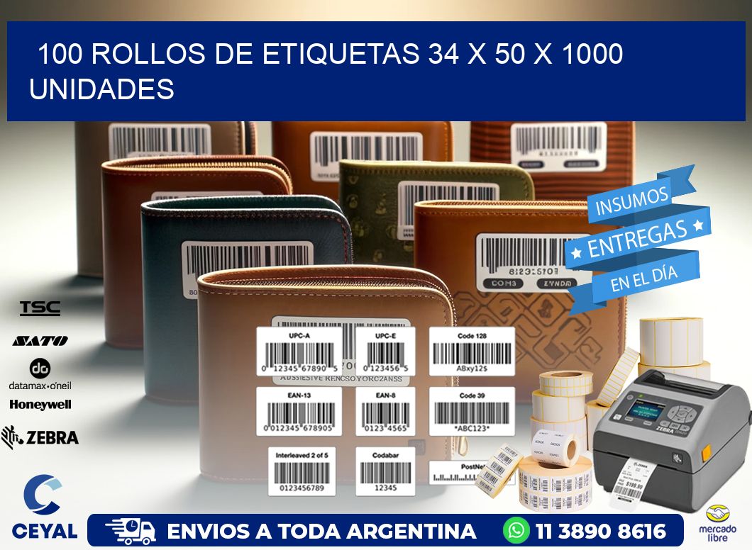 100 ROLLOS DE ETIQUETAS 34 x 50 X 1000 UNIDADES