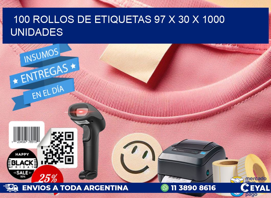 100 ROLLOS DE ETIQUETAS 97 x 30 X 1000 UNIDADES