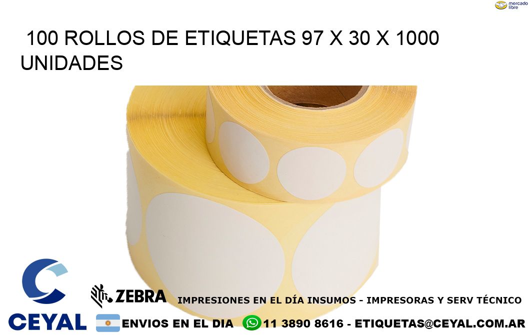 100 ROLLOS DE ETIQUETAS 97 x 30 X 1000 UNIDADES