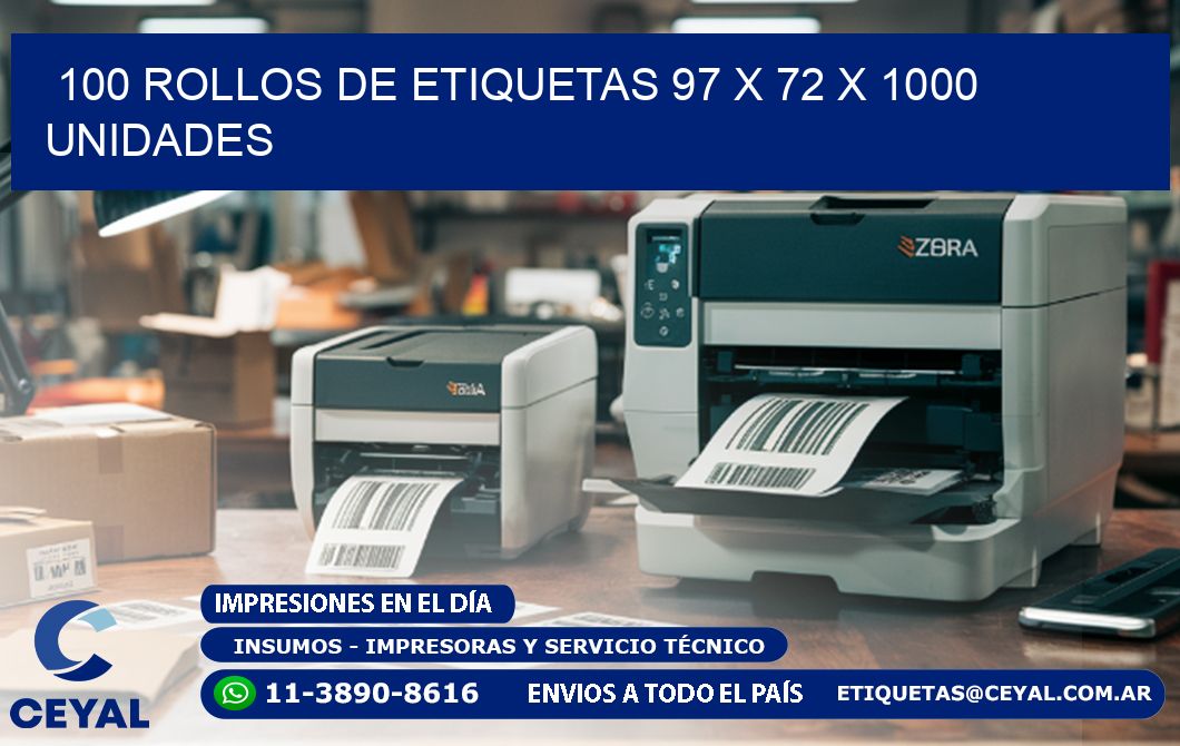 100 ROLLOS DE ETIQUETAS 97 x 72 X 1000 UNIDADES