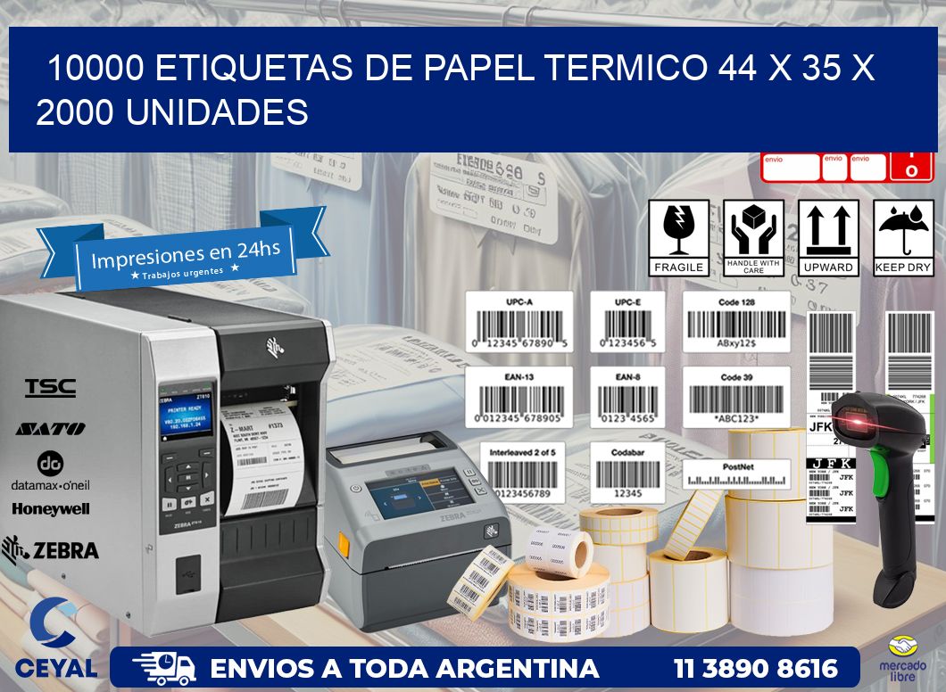 10000 ETIQUETAS DE PAPEL TERMICO 44 x 35 X 2000 UNIDADES