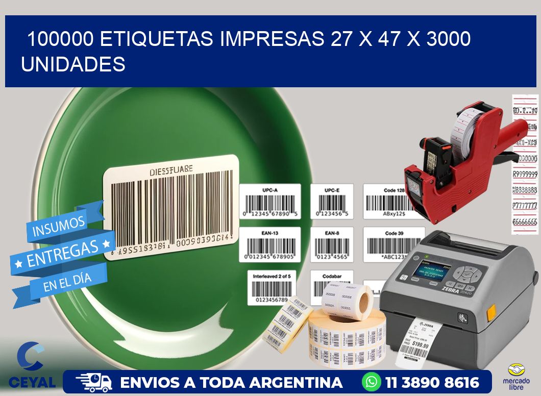 100000 ETIQUETAS IMPRESAS 27 x 47 X 3000 UNIDADES