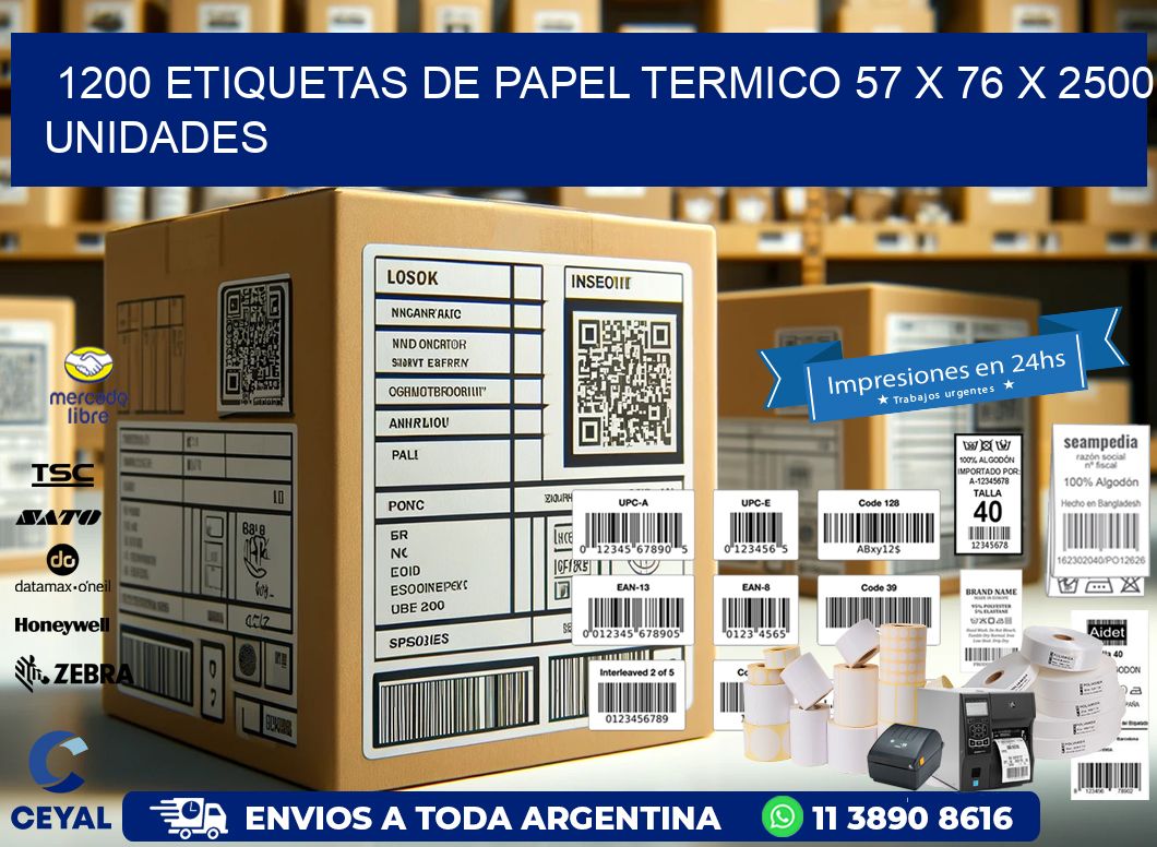 1200 ETIQUETAS DE PAPEL TERMICO 57 x 76 X 2500 UNIDADES