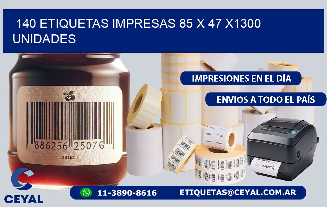 140 ETIQUETAS IMPRESAS 85 x 47 X1300 UNIDADES