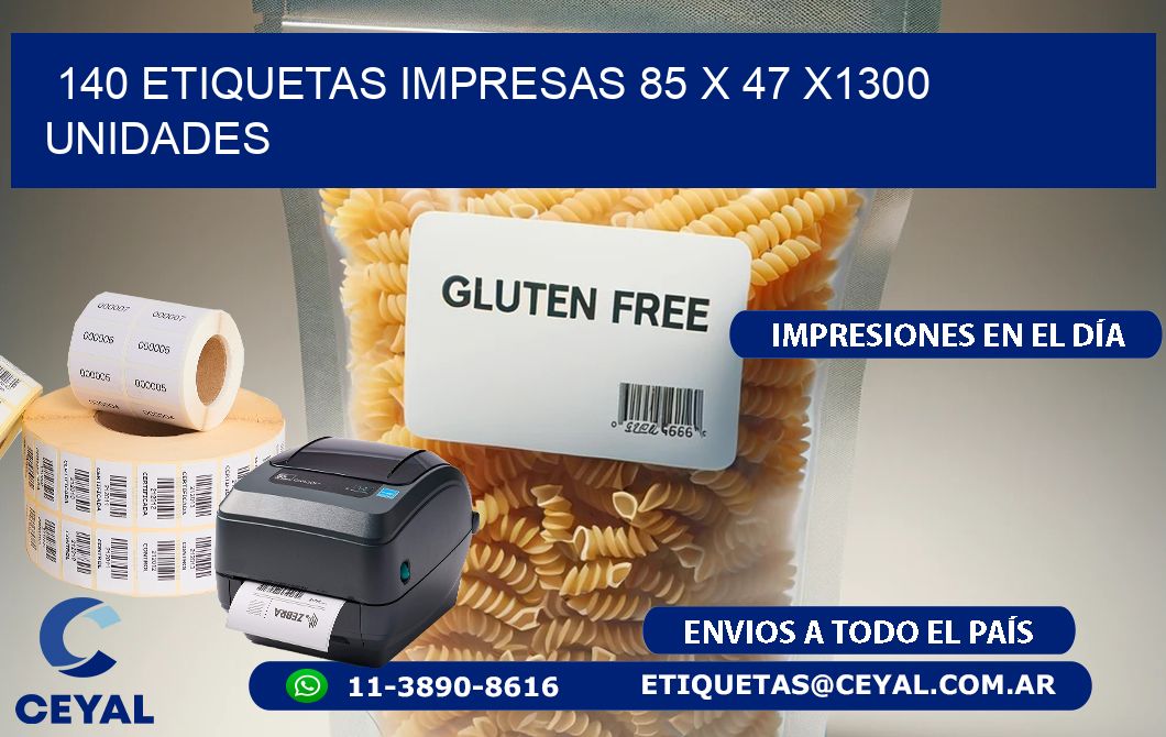 140 ETIQUETAS IMPRESAS 85 x 47 X1300 UNIDADES