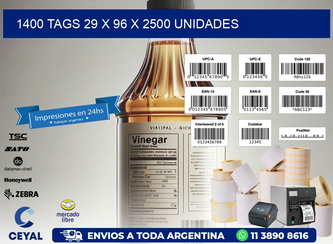 1400 TAGS 29 x 96 X 2500 UNIDADES