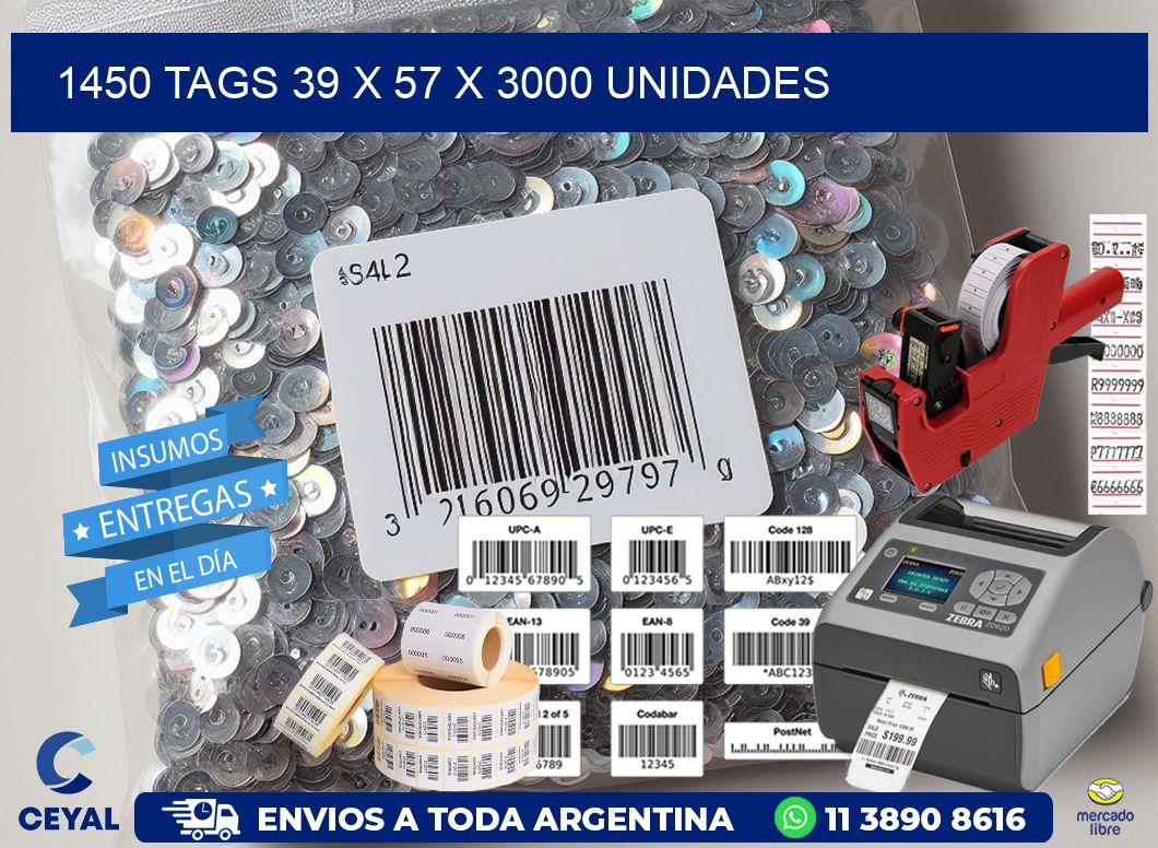 1450 TAGS 39 x 57 X 3000 UNIDADES