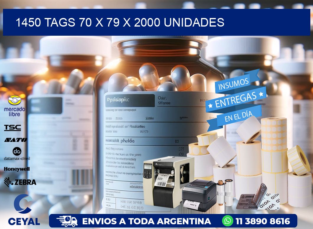 1450 TAGS 70 x 79 X 2000 UNIDADES