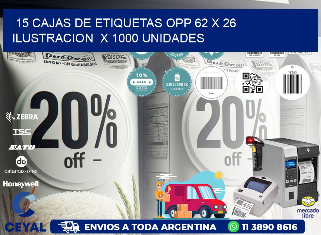 15 CAJAS DE ETIQUETAS OPP 62 x 26 ILUSTRACION  X 1000 UNIDADES