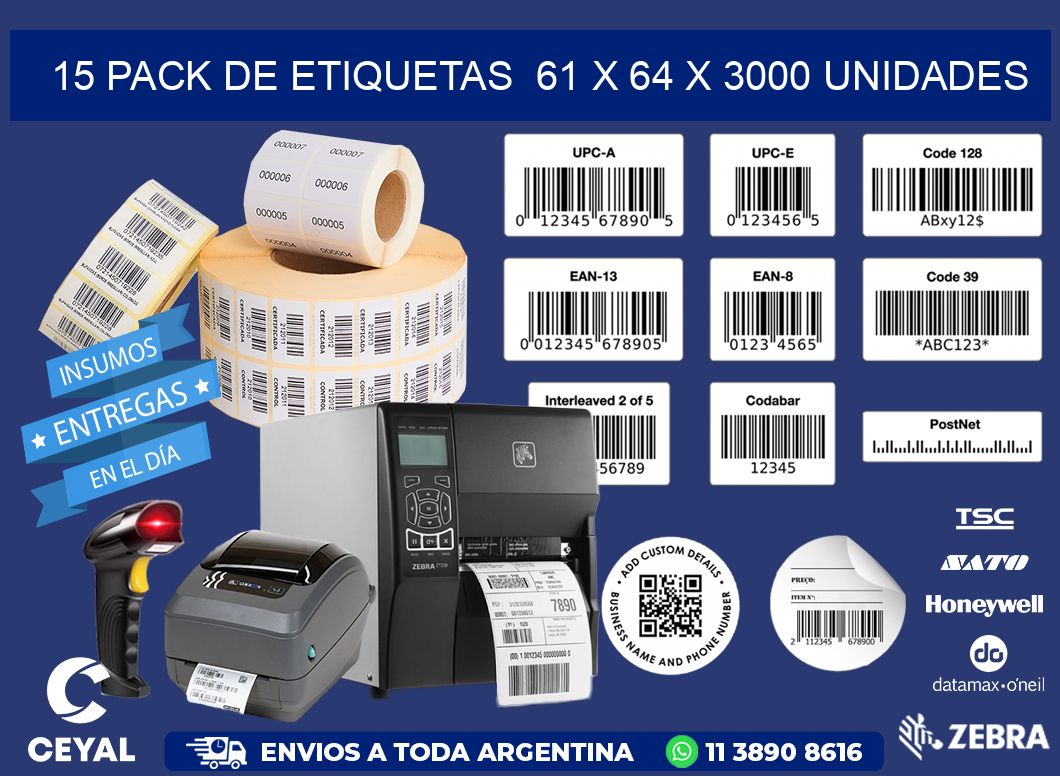 15 PACK DE ETIQUETAS  61 x 64 X 3000 UNIDADES