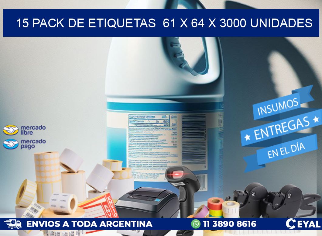 15 PACK DE ETIQUETAS  61 x 64 X 3000 UNIDADES