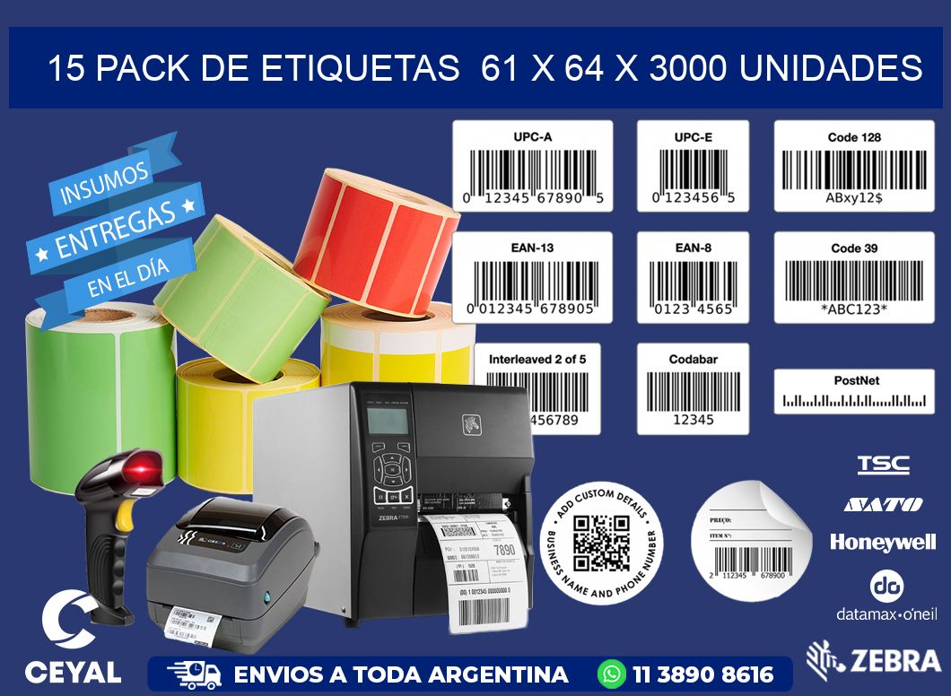 15 PACK DE ETIQUETAS  61 x 64 X 3000 UNIDADES