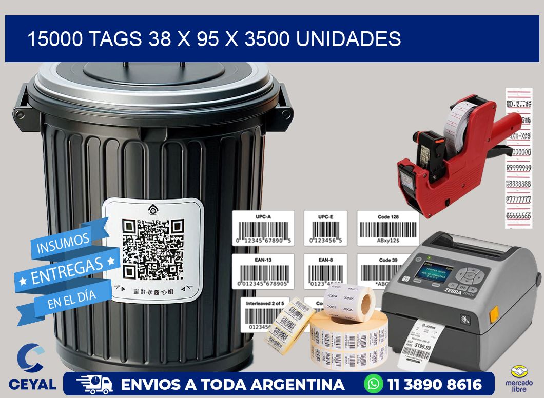 15000 TAGS 38 x 95 X 3500 UNIDADES