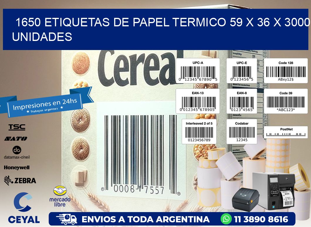 1650 ETIQUETAS DE PAPEL TERMICO 59 x 36 X 3000 UNIDADES