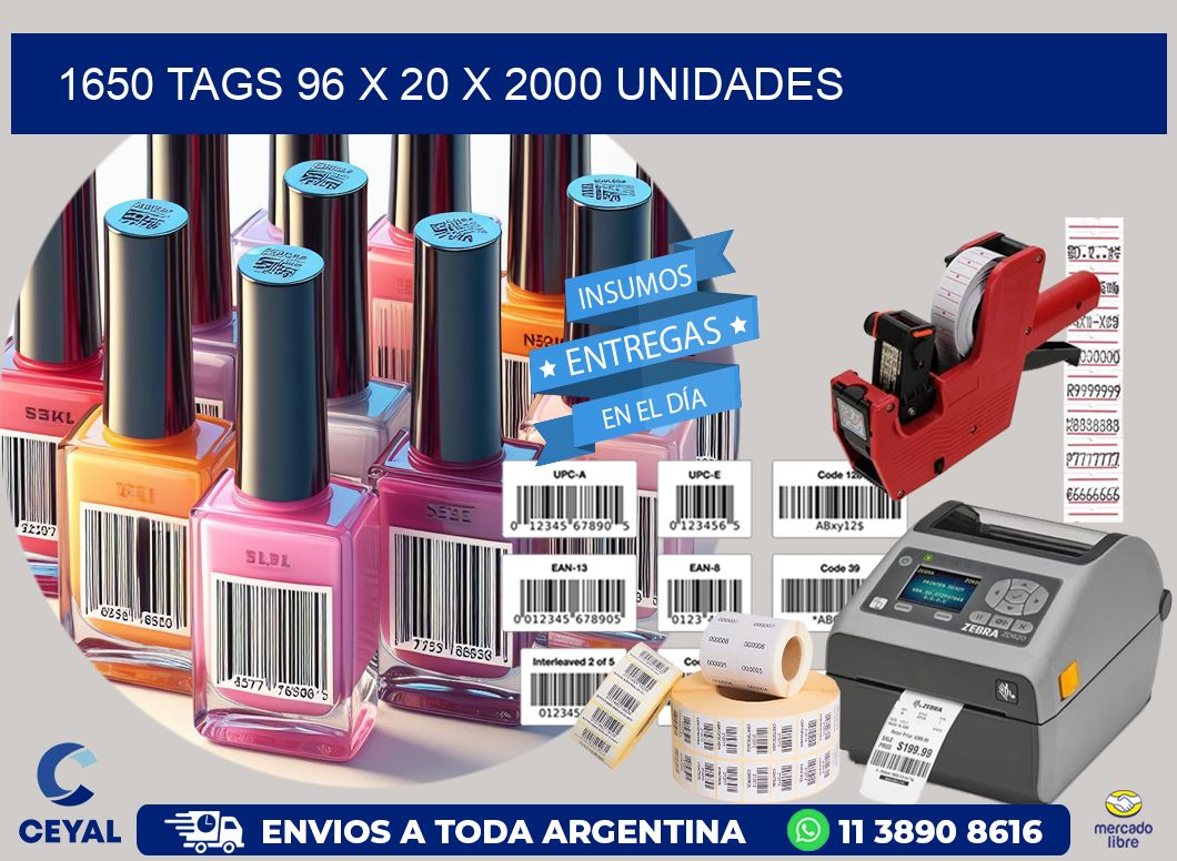 1650 TAGS 96 x 20 X 2000 UNIDADES