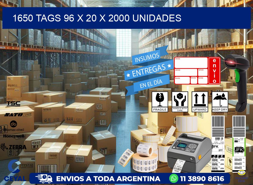 1650 TAGS 96 x 20 X 2000 UNIDADES